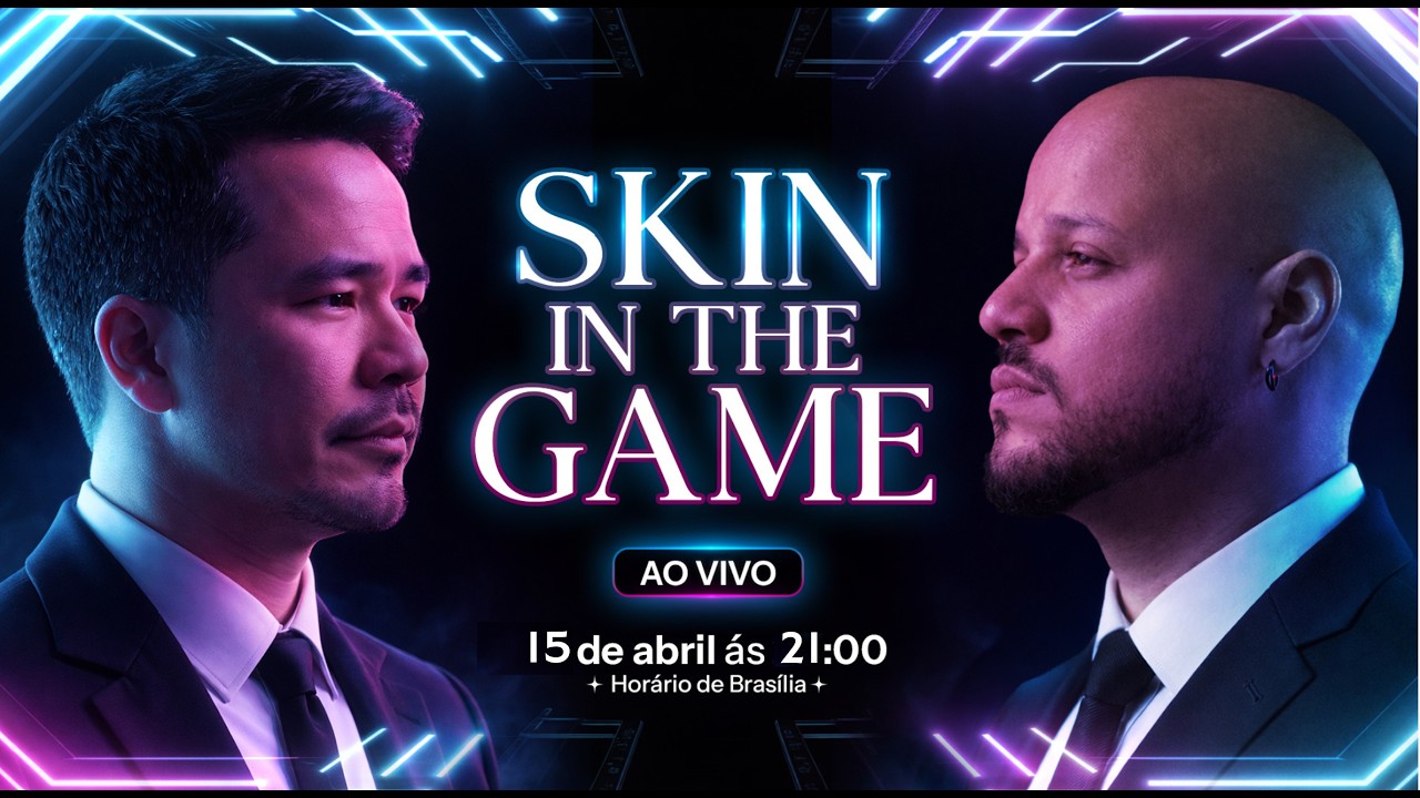 [AOVIVO] Skin in the game - Aula 02