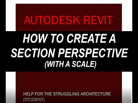 Autodesk Revit Tutorial 10: How to Create a Section Perspective (with a Scale)