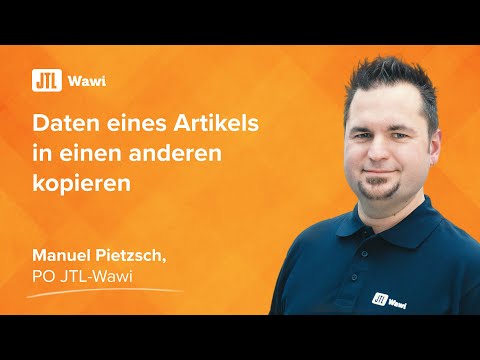 JTL-Wawi 1.6 - Daten eines Artikels in einen anderen kopieren {JTL-Lösungen}