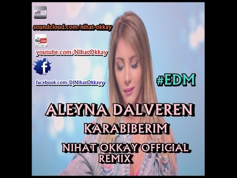 Aleyna Dalveren - Karabiberim(Nihat Okkay Official Remix)