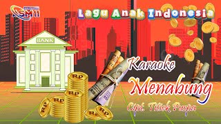Download lagu MENABUNG ‼️ Karaoke & Lirik Lagu ‼️ Cipt. Titik Puspa. mp3