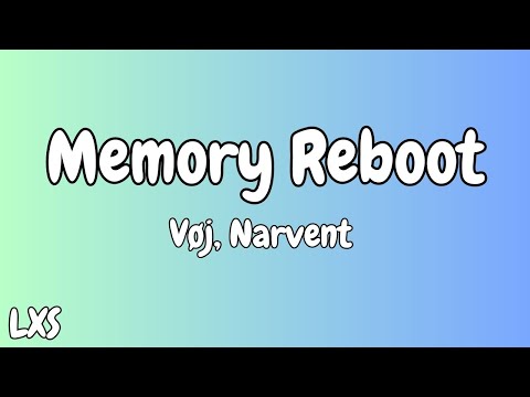 Memory Reboot - Vøj X Narvent (Lyrics)