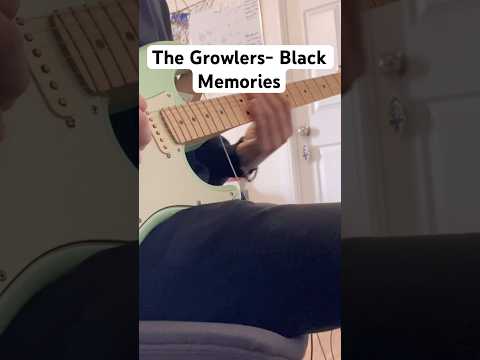 Black Memories - The Growlers