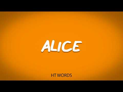 How to pronounce ALICE