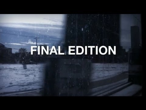 Final Edition: The End of a Newspaper