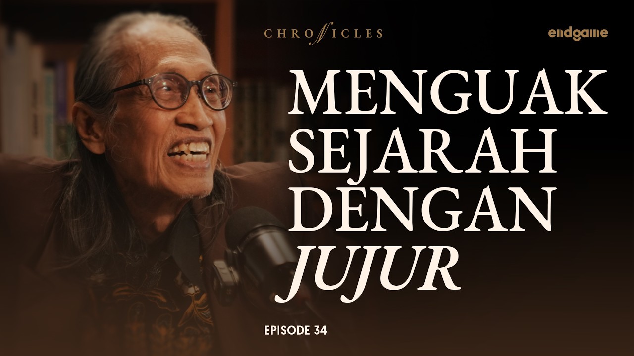 Apa yang Membuat Anda Indonesia? - Anhar Gonggong | Chronicles #34