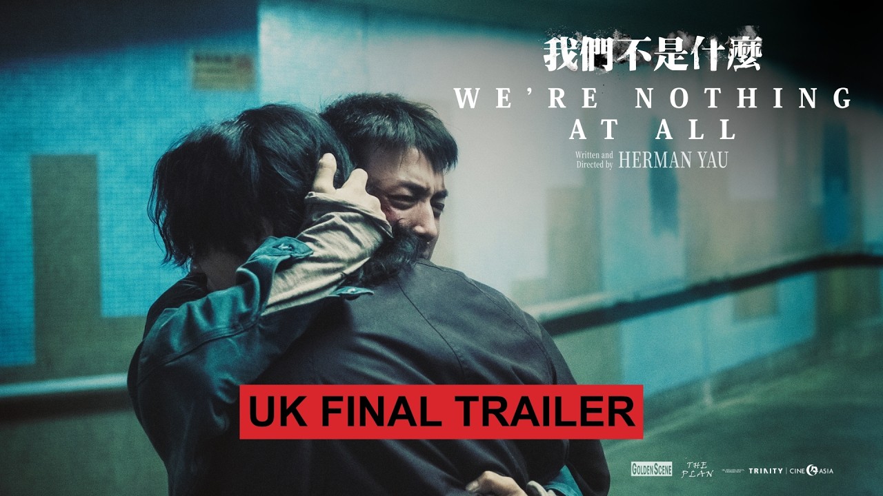 We're Nothing at All — Official Trailer