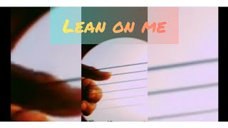 LEAN ON ME#ANNE #MURRAY