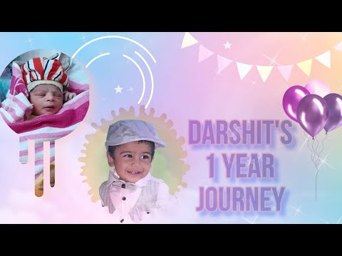 Darshit's 1 year journey | 1st Birthday | Journey from 0 to 12 months |