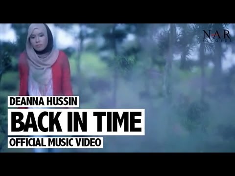Deanna Hussin - Back In Time (Official Music Video)