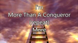 More Than A Conqueror