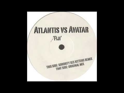 Atlantis vs. Avatar Feat. Miriam Stockley - Fiji (Sorority Sex Kittens Remix)
