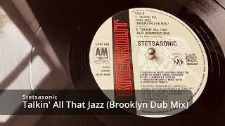 Stetsasonic - Talkin' All That Jazz (Brooklyn Dub Mix) (1988)