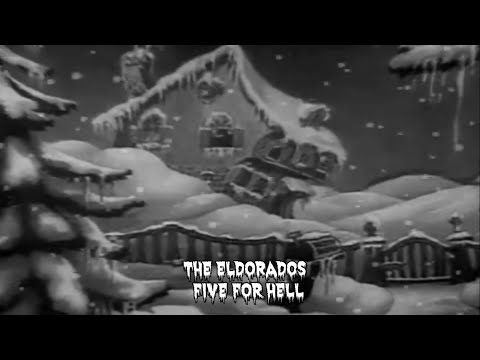 The Eldorados - Five For Hell