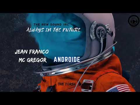 Jean Franco Mc Gregor x Androide