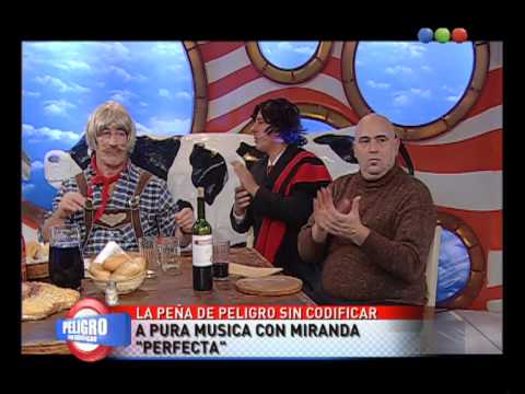 Miranda,"Perfecta" - La Peña - Peligro Sin Codificar