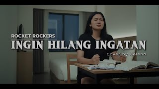 Download lagu Ingin hilang ingatan - Rocket Rockers Cover by Helena #rocketrockers #coversong #alternativerock mp3 Download lagu Ingin hilang ingatan - Rocket Rockers Cover by Helena #rocketrockers #coversong #alternativerock mp3