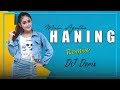 Haning Remix Video Song Feats Mala Agatha & DJ Dorix