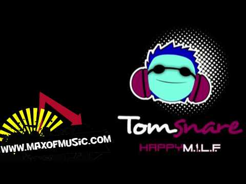 Tom Snare - Happy M.I.L.F. (Extended Mix) [HD]