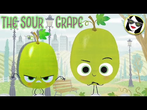 READ ALOUD: The Sour Grape
