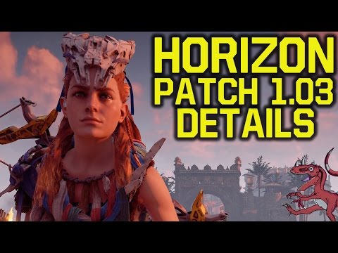 Horizon Zero Dawn Patch 1.03 - WHAT DOES IT DO?! (Horizon Zero Dawn News - Horizon Zero Dawn update Video