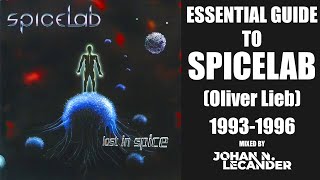 [Trance] Essential Guide To Spicelab (Oliver Lieb) - Johan N. Lecander