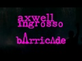 Axwell Λ Ingrosso - Barricade (Full Preview HQ ...