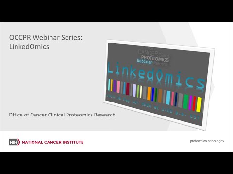 NCI OCCPR Webinar: LinkedOmics
