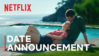 Through My Window: Across the Sea | Date Announcement | Netflix