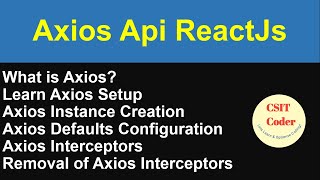What is Axios | How to use it with ReactJS | How to create Axios Instance | Interceptors in Axios