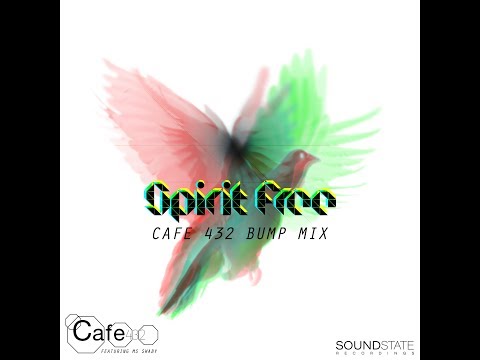 Cafe 432 ft Ms Swaby "Spirit Free" Cafe 432 Bump Mix