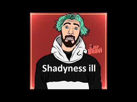 Bhavi - Ill shadyness