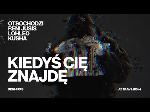 Video thumbnail for Kiedyś Cię Znajdę