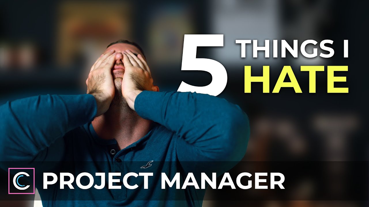 5 Things I Hate About Being A Project Manager
