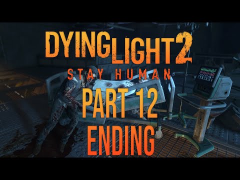 DYING LIGHT 2 Gameplay Walkthrough Part 12 Story ENDING [1440p 60 FPS ULTRA] No Commentary