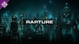 Rapture | BioShock | Atlas