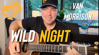 Wild Night | Van Morrison | Beginner Guitar Lesson