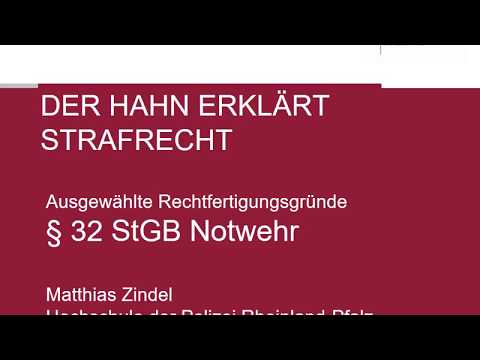 The Rooster Explains Criminal Law - Section 32 of the German Criminal Code: Self-Defense