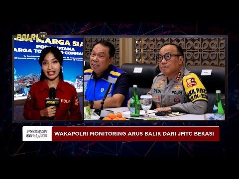 PRESISI UPDATE: LIVE REPORT - WAKAPOLRI PANTAU LANGSUNG SITUASI ARUS BALIK NATARU 02/01/26 (16.32)