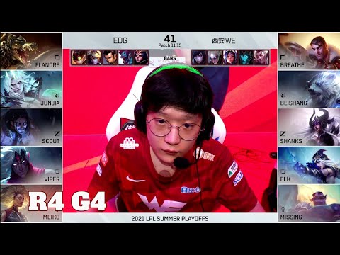 WE vs EDG - Game 4 | Round 4 LPL Summer 2021 playoffs | Team WE vs Edward Gaming G4