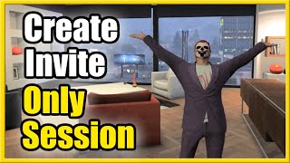 How to Create an Invite Only Game Session in GTA 5 Online (Invite Friends Easy!)