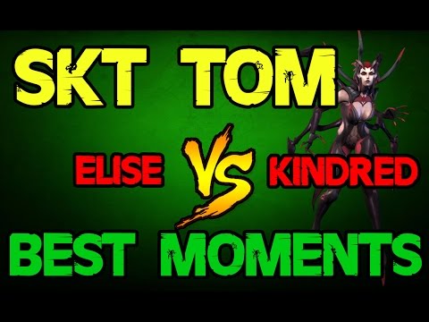 SKT T1 TOM as Elise vs Kindred | BEST MOMENTS