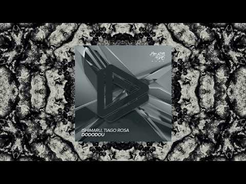 Ishimaru, Tiago Rosa - Dododou (Original Mix)