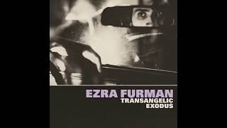 Ezra Furman - Suck the Blood from My Wound