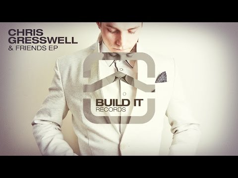 Chris Gresswell & Gaz Trigg - Voices [Build It Records]