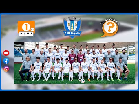⚽️CSM Tg-Jiu: Drumul unei ascensiuni 🏁