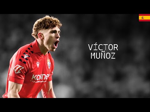 VÍCTOR MUÑOZ - Crazy Skills, Goals, Assists, Runs - CA Osasuna - 2025/2026