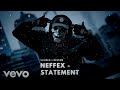 NEFFEX - Statement [slowed + reverb] Trap Mafia C1