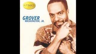 Grover Washington Jr. & Patti LaBelle - The Best Is Yet To Come