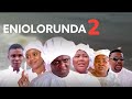 ENIOLORUNDA Part 2 New Yoruba Movie 2023 Tosin Olaniyan | Funke Mercy | Sisi Quadri | Wunmi Ajiboye